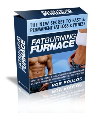 Fat Burning Furnace